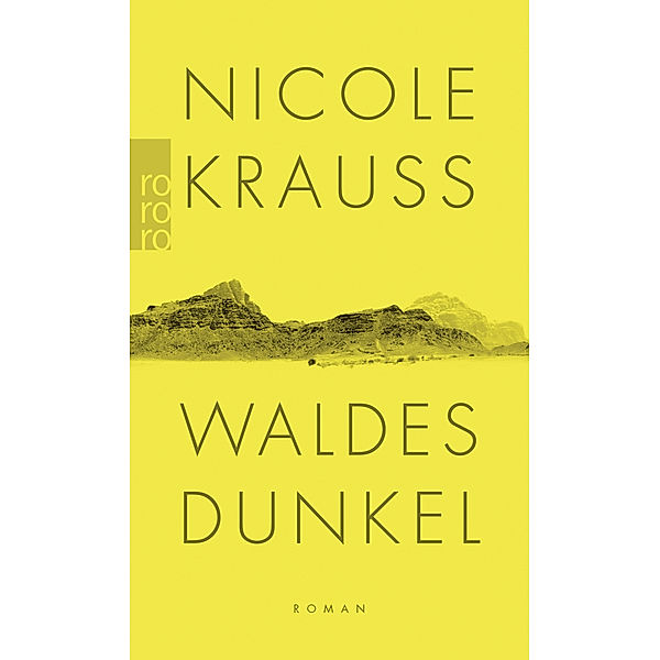 Waldes Dunkel, Nicole Krauss
