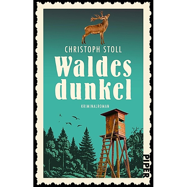 Waldesdunkel / Forsthauskrimi Bd.1, Christoph Stoll