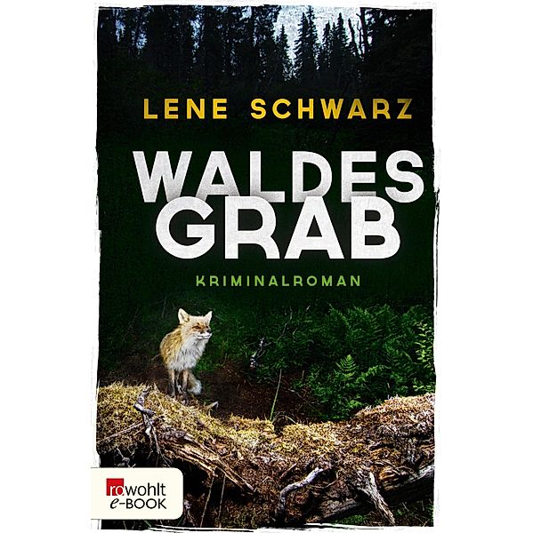 Waldesgrab, Lene Schwarz