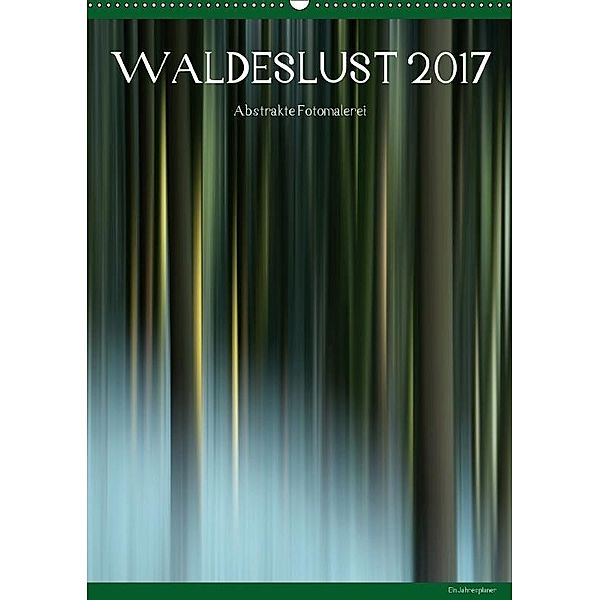 WALDESLUST 2017 / Planer (Wandkalender 2017 DIN A2 hoch), Kerstin Stolzenburg