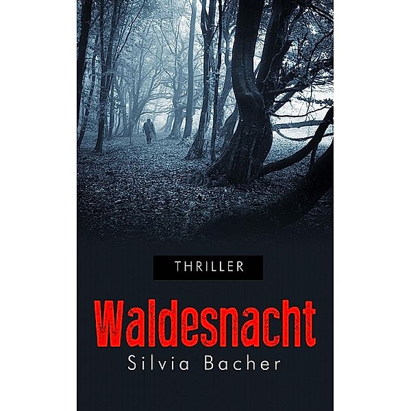 Waldesnacht, Silvia Bacher