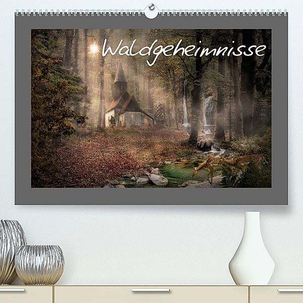 Waldgeheimnisse (Premium, hochwertiger DIN A2 Wandkalender 2023, Kunstdruck in Hochglanz), Simone Wunderlich