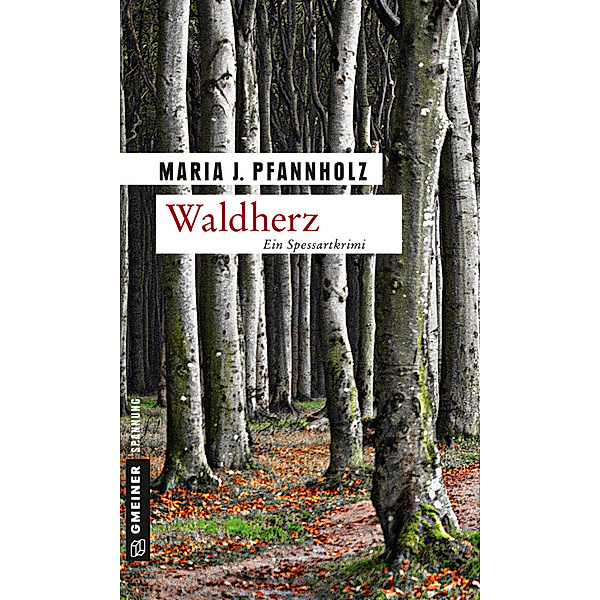 Waldherz, Maria J. Pfannholz