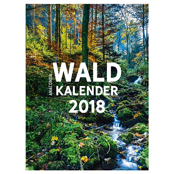 Waldkalender 2018, Frank Küchenhoff, Betina Küchenhoff