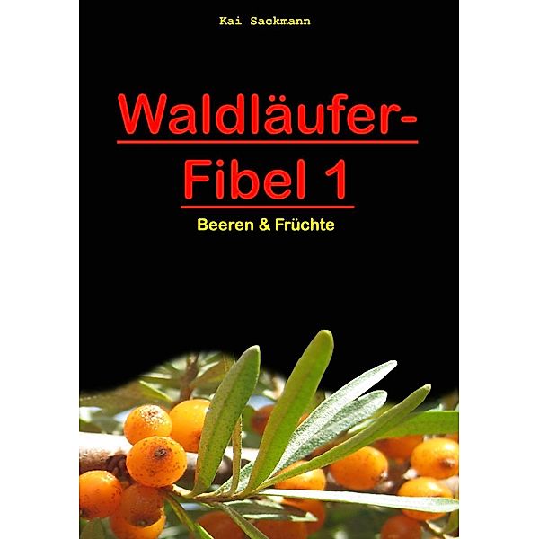 Waldläufer-Fibel 1, Kai Sackmann