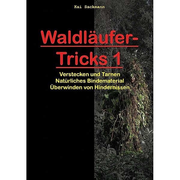 Waldläufer-Tricks 1, Kai Sackmann