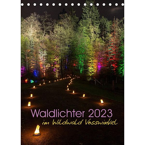 Waldlichter im Wildwald Vosswinkel 2023 (Tischkalender 2023 DIN A5 hoch), Britta Lieder