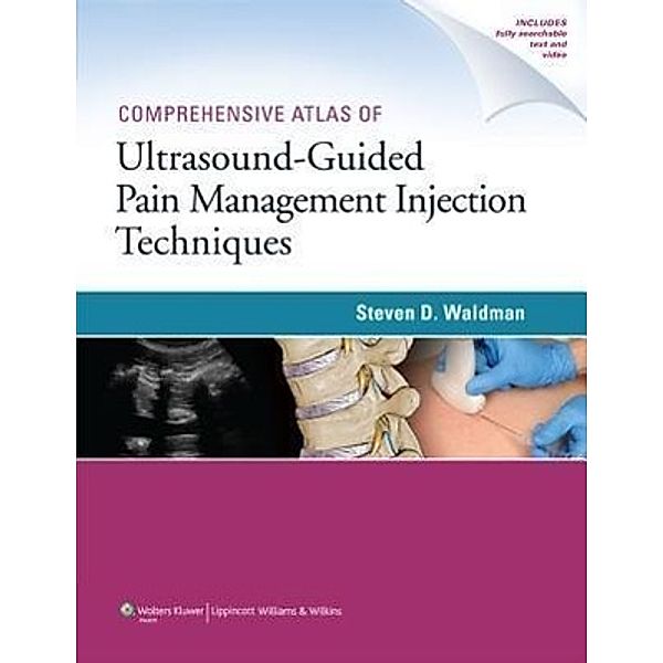 Waldman, S: Ultrasound-Guided Pain Management Injection, Steven D. Waldman