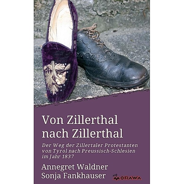 Waldner, A: Von Zillerthal nach Zillerthal, Annegret Waldner, Sonja Fankhauser