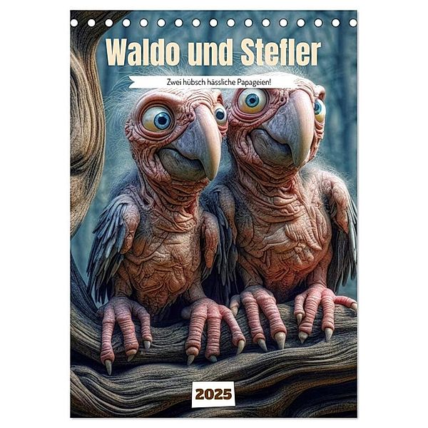 Waldo und Stefler (Tischkalender 2025 DIN A5 hoch), CALVENDO Monatskalender, Calvendo, Harald Laier