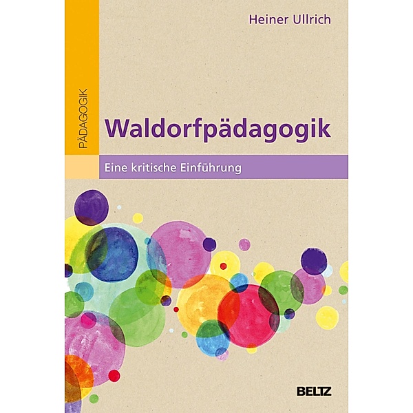 Waldorfpädagogik, Heiner Ullrich
