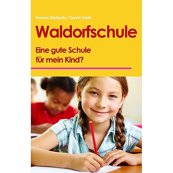 Waldorfschule, Hannes Dietterle, Corvin Veith