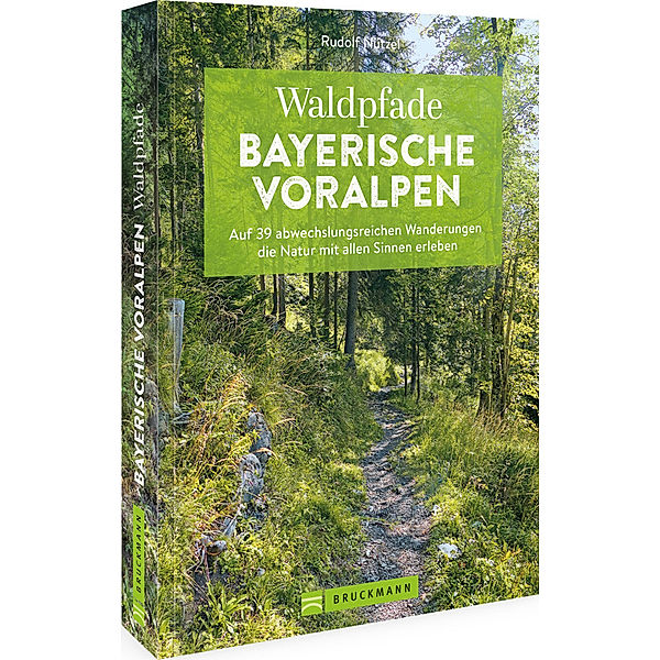 Waldpfade Bayerische Voralpen, Rudolf Nützel