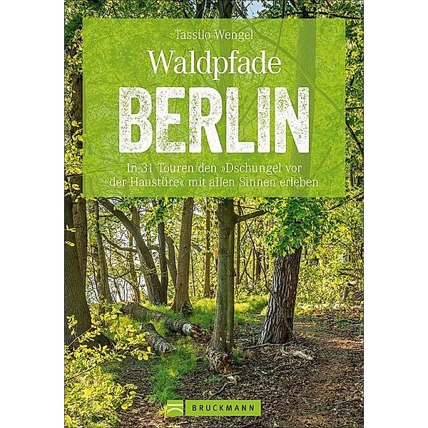Waldpfade Berlin, Tassilo Wengel