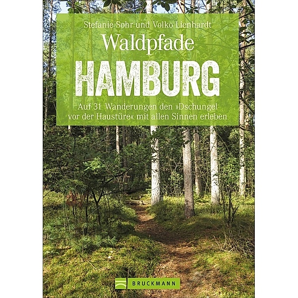 Waldpfade Hamburg, Stefanie Sohr, Volko Lienhardt