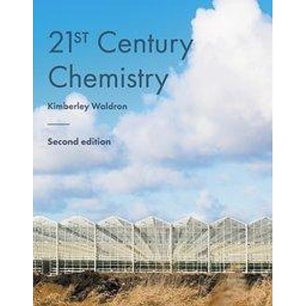Waldron, K: 21st Century Chemistry, Kim Waldron
