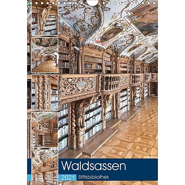 Waldsassen Stiftsbibliothek (Wandkalender 2021 DIN A4 hoch), Bodo Schmidt