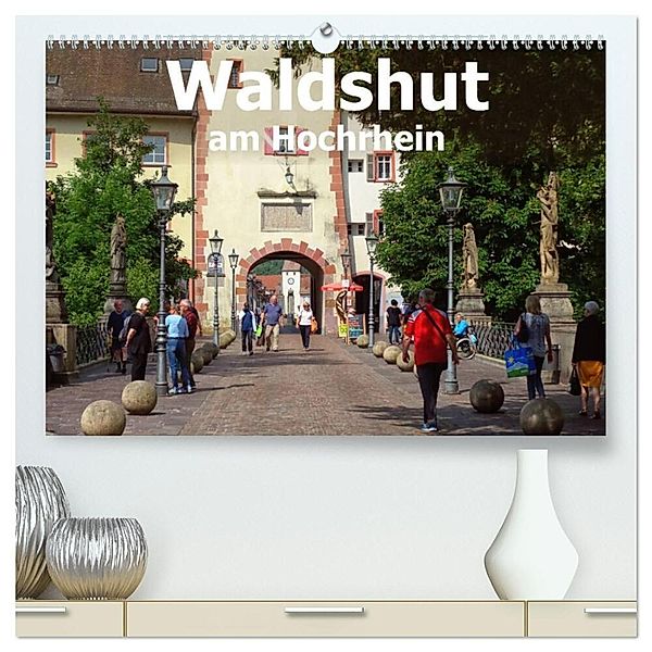 Waldshut am Hochrhein (hochwertiger Premium Wandkalender 2024 DIN A2 quer), Kunstdruck in Hochglanz, Liselotte Brunner-Klaus