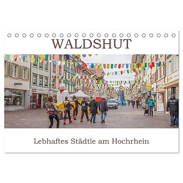 Waldshut - Lebhaftes Städtle am Hochrhein (Tischkalender 2024 DIN A5 quer), CALVENDO Monatskalender, Liselotte Brunner-Klaus