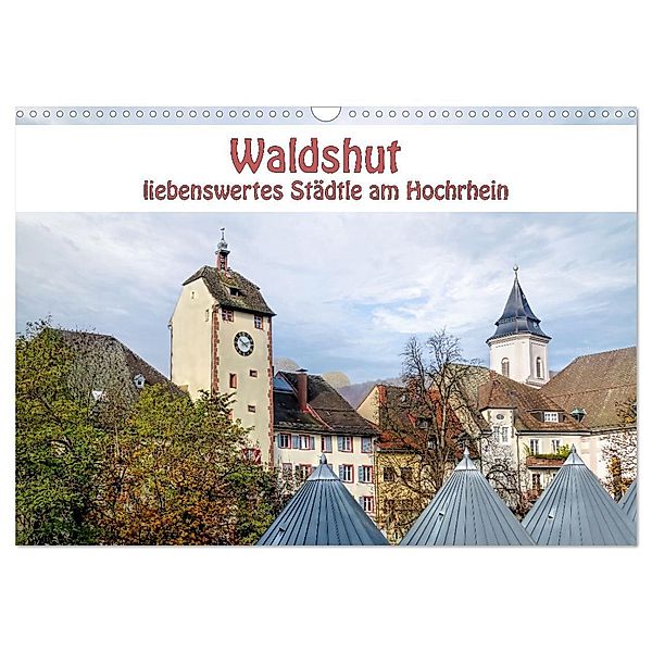 Waldshut - liebenswertes Städtle am Hochrhein (Wandkalender 2024 DIN A3 quer), CALVENDO Monatskalender, Liselotte Brunner-Klaus