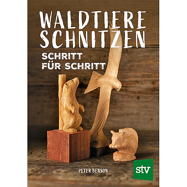 Waldtiere schnitzen, Peter Benson