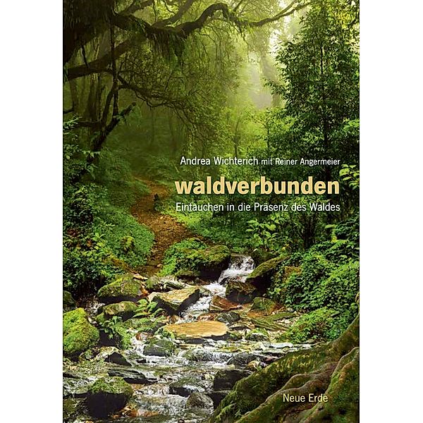 Waldverbunden, Andrea Wichterich