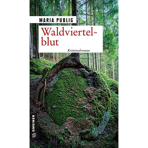 Waldviertelblut / PR-Agentin Walli Winzer Bd.4, Maria Publig