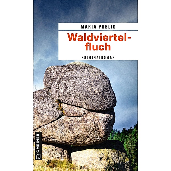 Waldviertelfluch / PR-Agentin Walli Winzer Bd.3, Maria Publig
