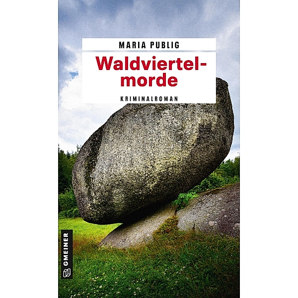 Waldviertelmorde / PR-Agentin Walli Winzer Bd.1, Maria Publig