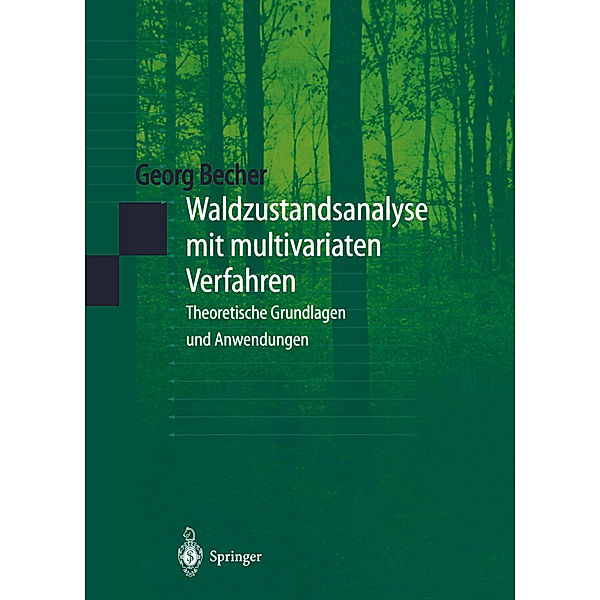 Waldzustandsanalyse mit multivariaten Verfahren, Georg Becher