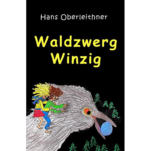 Waldzwerg Winzig, Hans Oberleithner