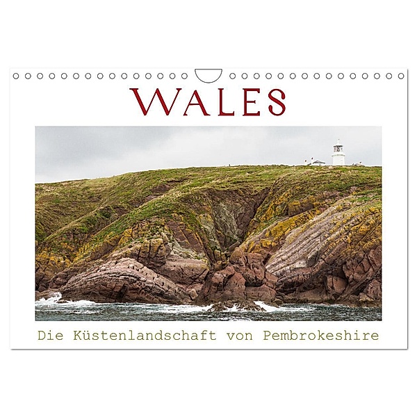 WALES - Die Küstenlandschaft von Pembrokeshire (Wandkalender 2024 DIN A4 quer), CALVENDO Monatskalender, Reiner Pechmann