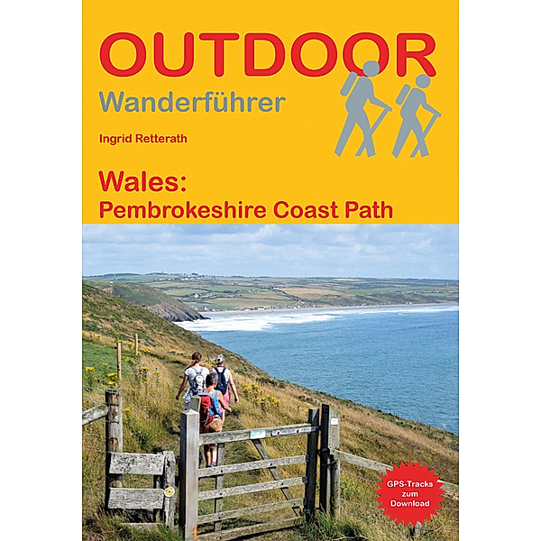 Wales: Pembrokeshire Coast Path, Ingrid Retterath