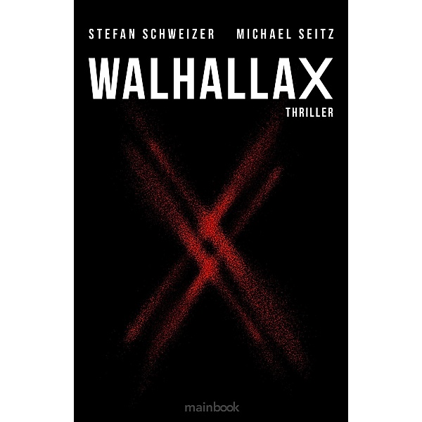 WalhallaX, Michael Seitz, Stefan Schweizer
