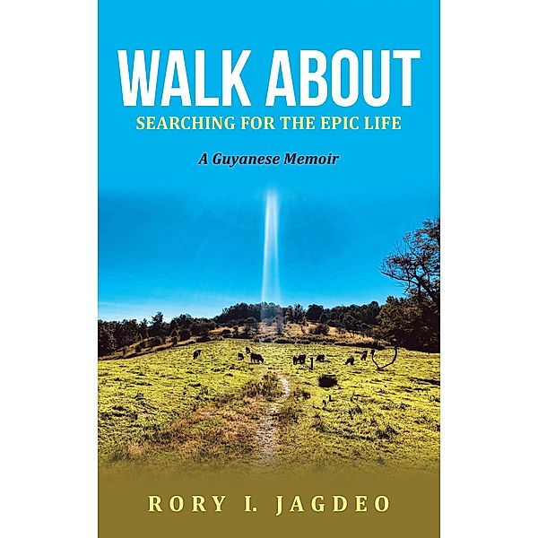 Walk About, Rory I. Jagdeo