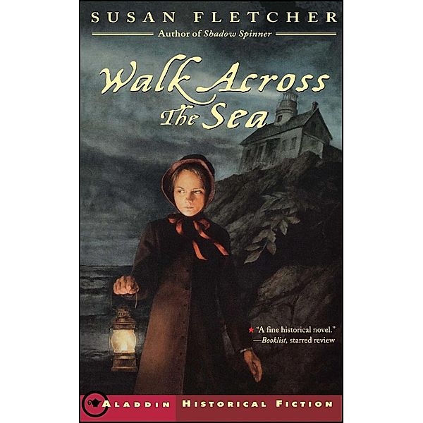 Walk Across the Sea, Susan Fletcher