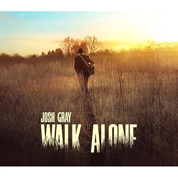 Walk Alone, Josh Gray