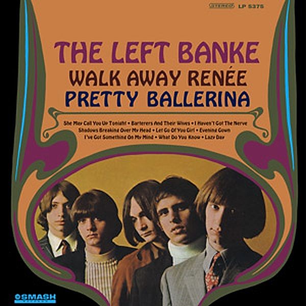 Walk Away Renee/Pretty Ballerina, Left Banke