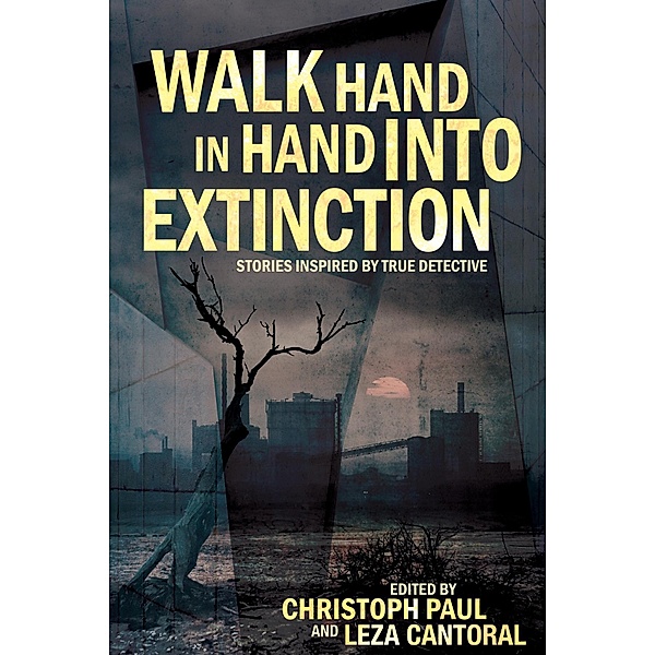 Walk Hand In Hand Into Extinction / CLASH Books