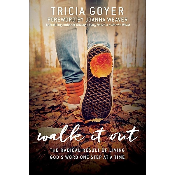 Walk It Out / David C Cook, Tricia Goyer