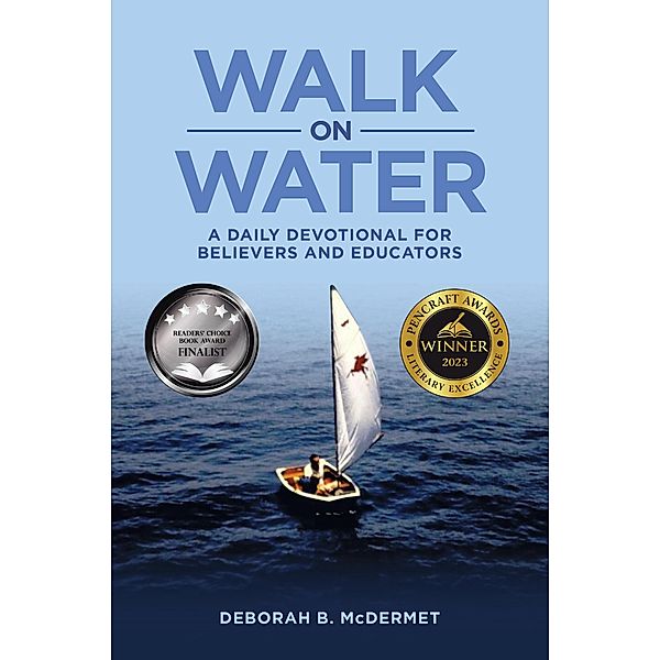 Walk On Water, Deborah B. McDermet