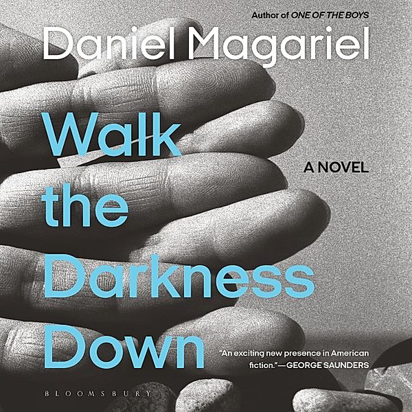 Walk the Darkness Down, Daniel Magariel