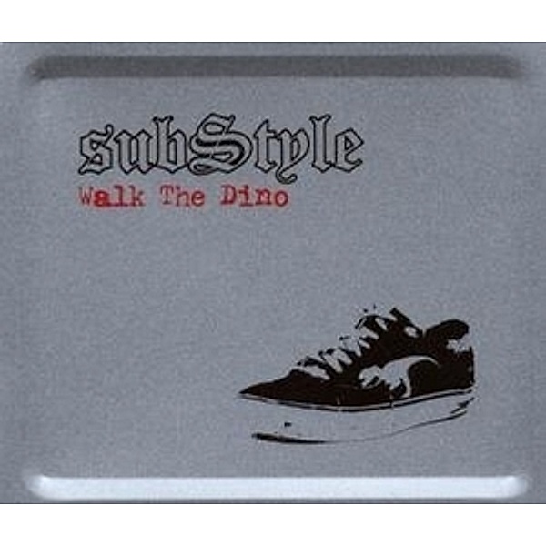 Walk The Dino, Substyle