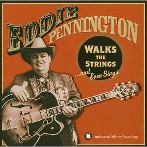 Walk The Strings And Even Sings, Eddie Pennington