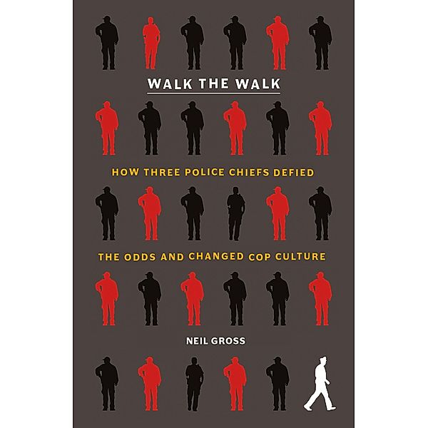 Walk the Walk, Neil Gross