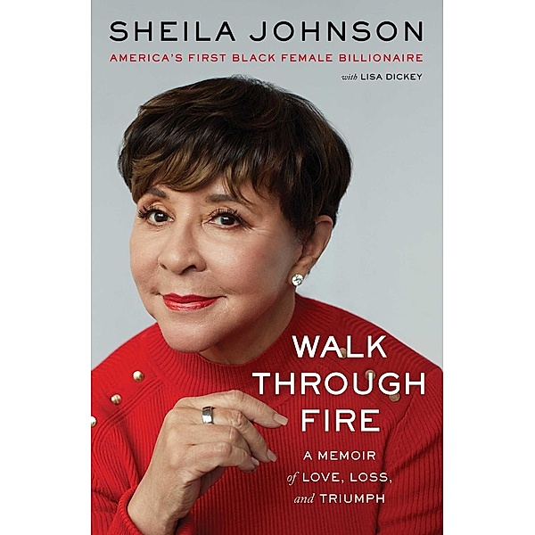 Walk Through Fire, Sheila Johnson