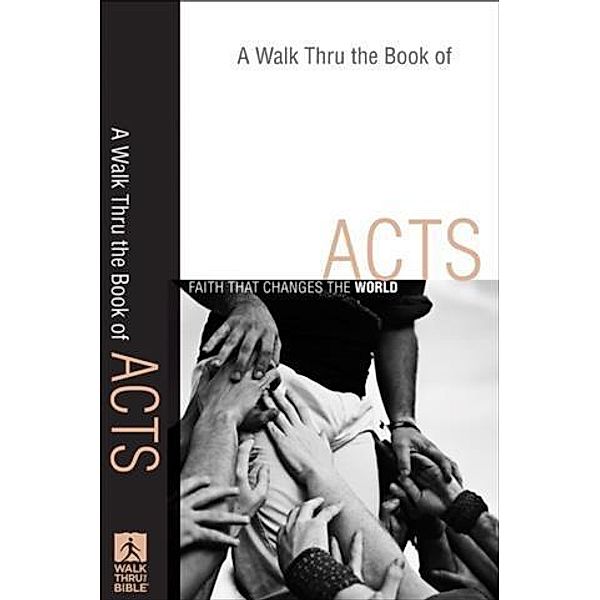 Walk Thru the Book of Acts (Walk Thru the Bible Discussion Guides)