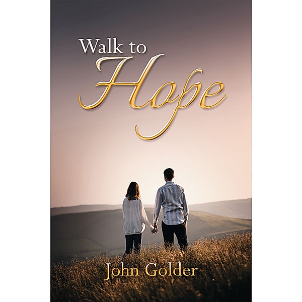 Walk to Hope, John Golder