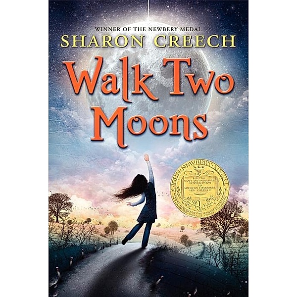 Walk Two Moons / Walk Two Moons Bd.1, Sharon Creech