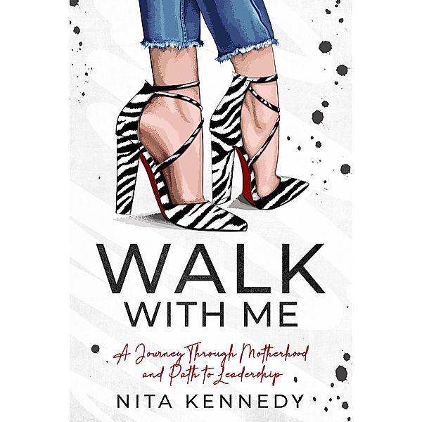 Walk With Me, Nita Kennedy